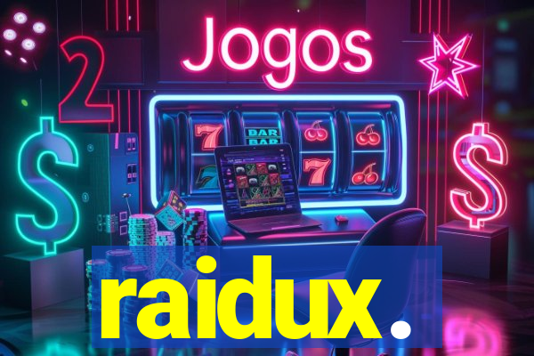 raidux.