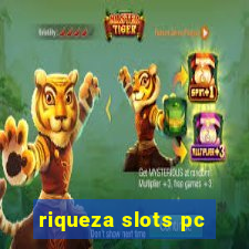 riqueza slots pc