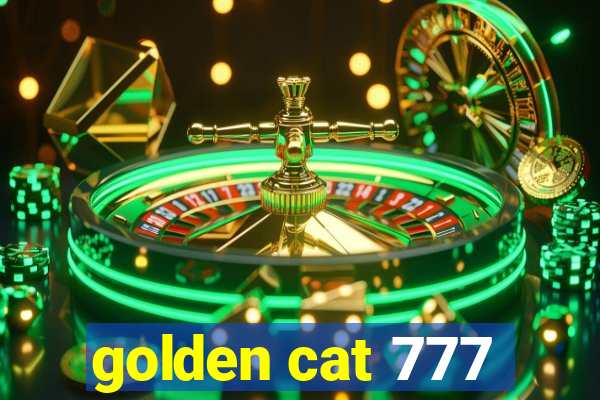 golden cat 777