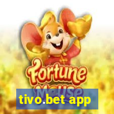 tivo.bet app