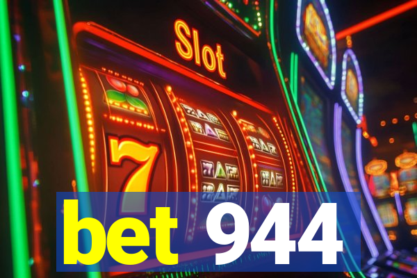 bet 944