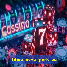 filme nova york eu te amo