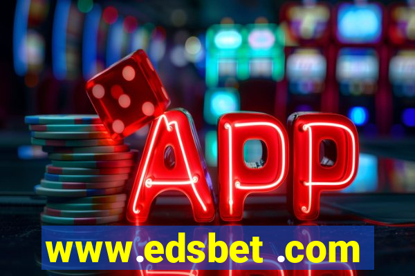 www.edsbet .com