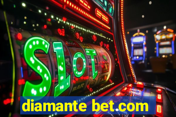 diamante bet.com