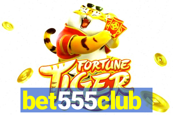 bet555club