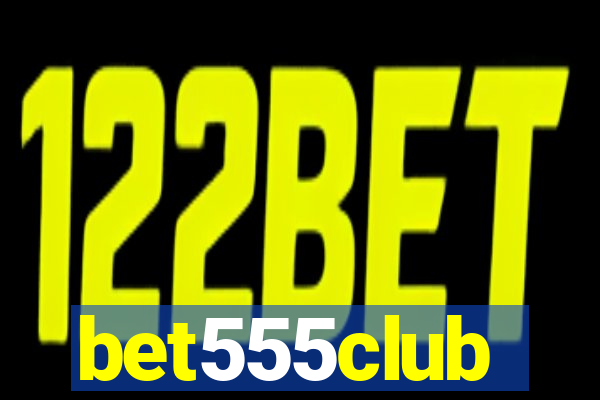 bet555club