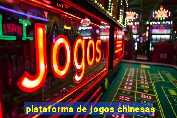 plataforma de jogos chinesas