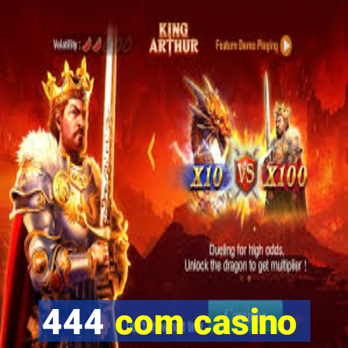 444 com casino