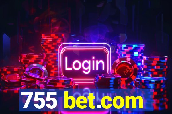 755 bet.com