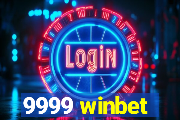 9999 winbet