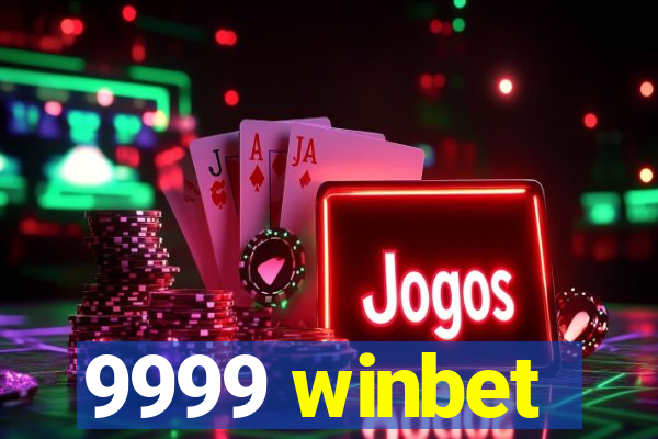 9999 winbet