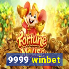 9999 winbet