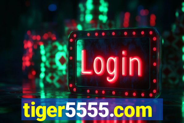 tiger5555.com