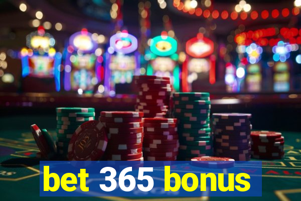 bet 365 bonus