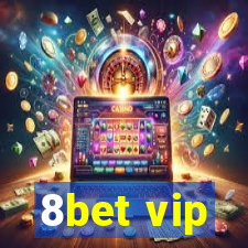 8bet vip