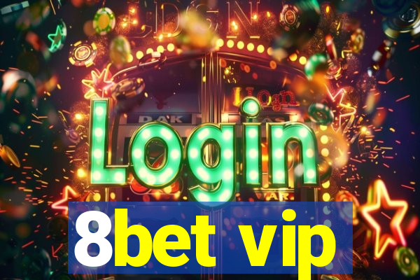 8bet vip