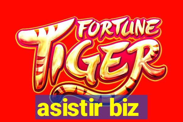 asistir biz