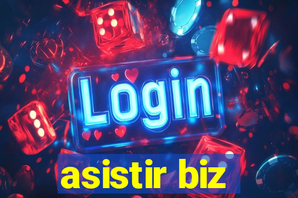 asistir biz