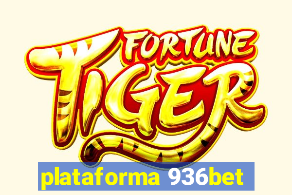 plataforma 936bet