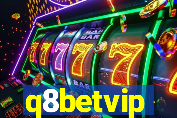 q8betvip