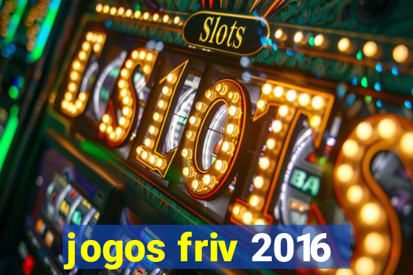 jogos friv 2016