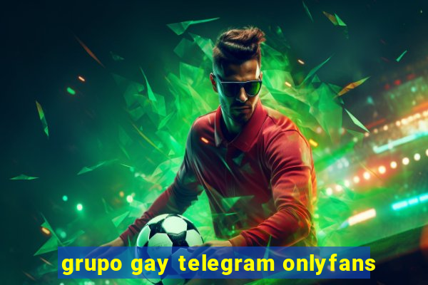 grupo gay telegram onlyfans