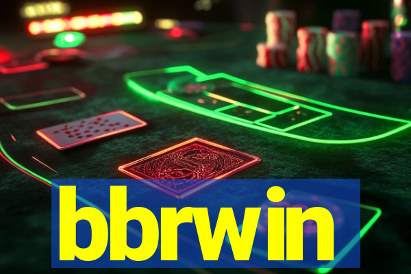 bbrwin