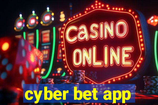 cyber bet app