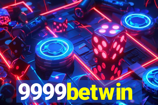 9999betwin