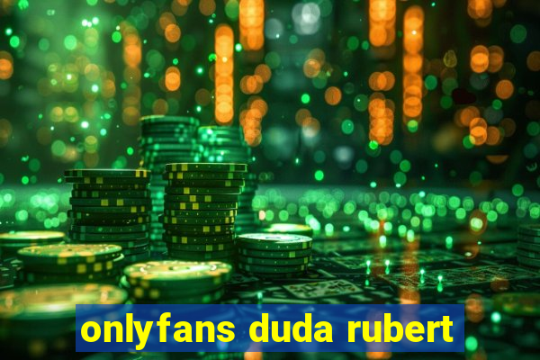 onlyfans duda rubert