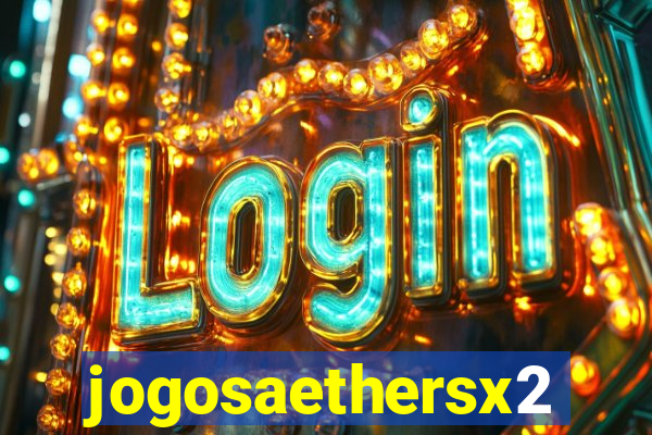 jogosaethersx2