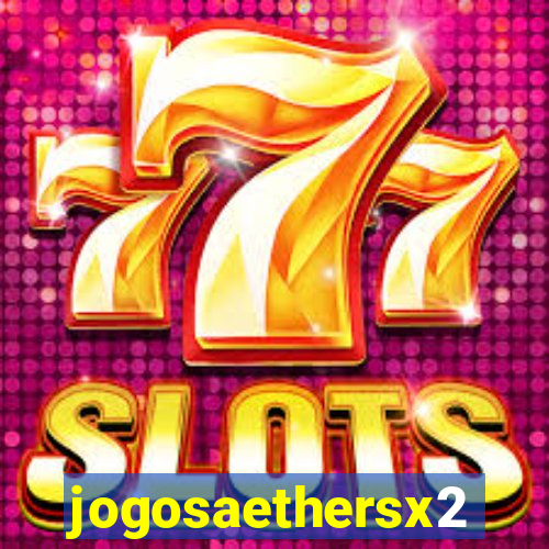 jogosaethersx2