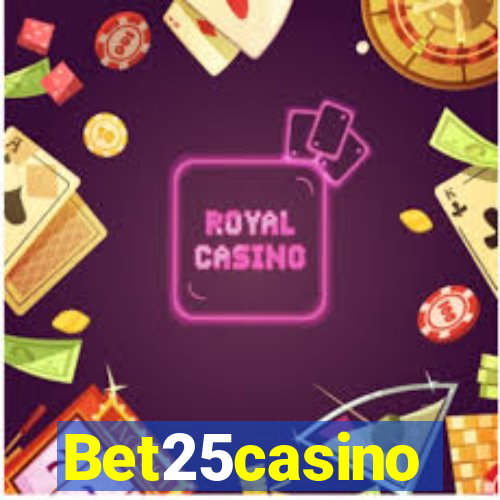 Bet25casino