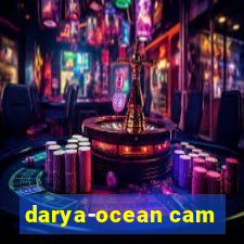 darya-ocean cam