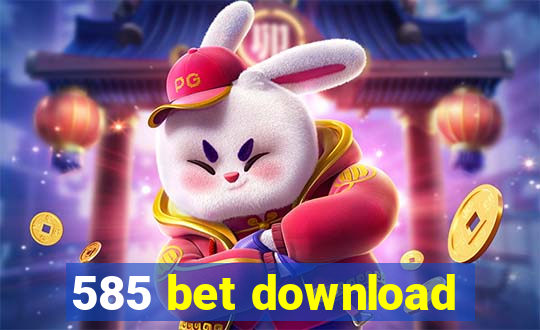 585 bet download