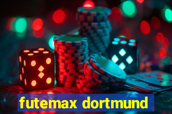 futemax dortmund