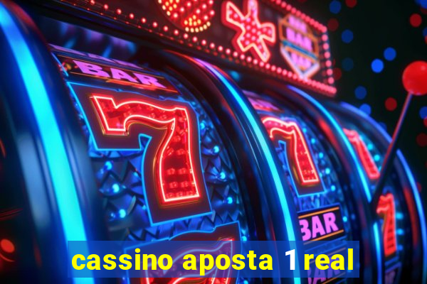 cassino aposta 1 real