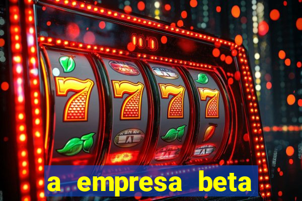 a empresa beta finalizou dezembro com 20 unidades