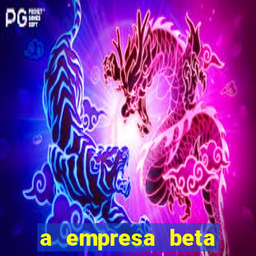 a empresa beta finalizou dezembro com 20 unidades