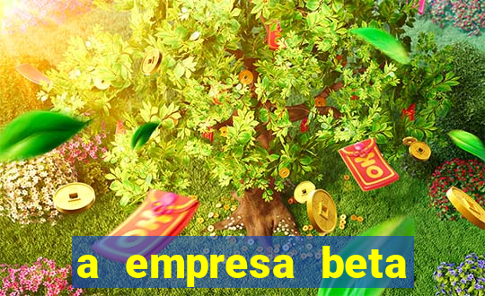 a empresa beta finalizou dezembro com 20 unidades