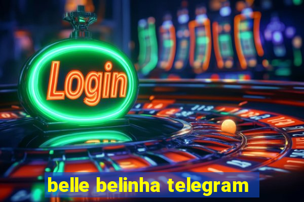 belle belinha telegram