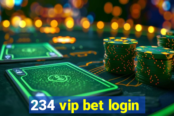 234 vip bet login