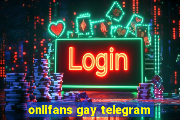 onlifans gay telegram