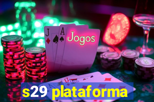 s29 plataforma