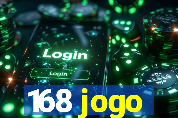 168 jogo