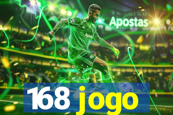 168 jogo