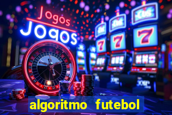 algoritmo futebol virtual bet365