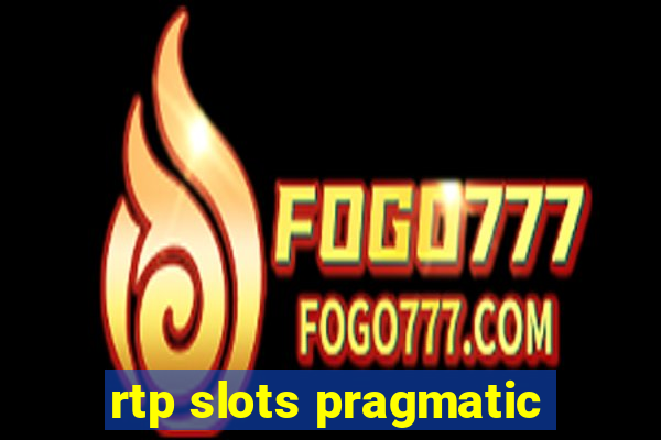 rtp slots pragmatic