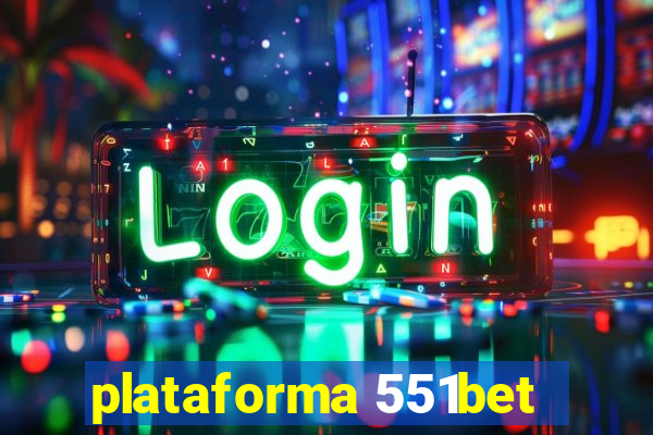 plataforma 551bet