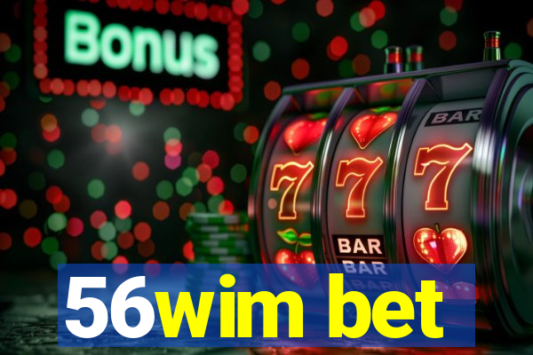 56wim bet